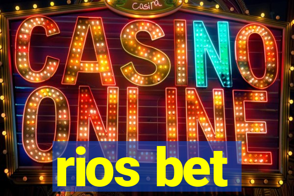 rios bet